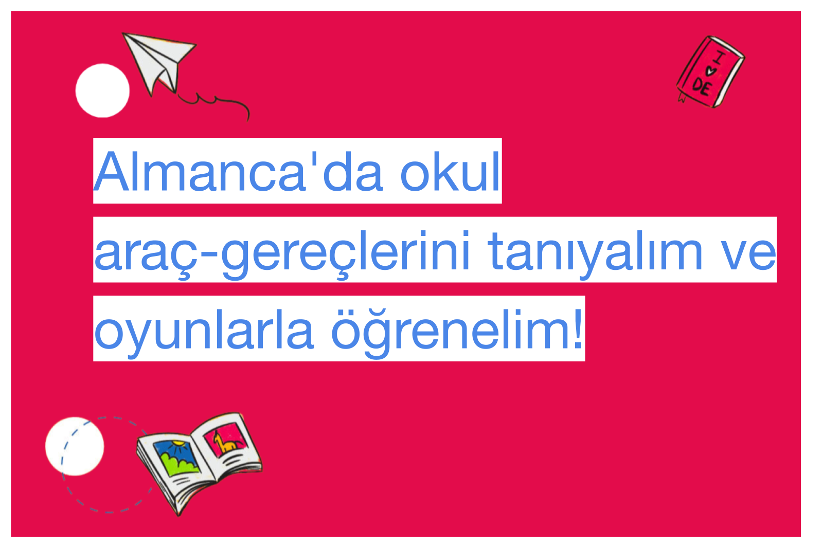 Almanca'da okul araç-gereçlerini tanıyalım ve oyunlarla öğrenelim!