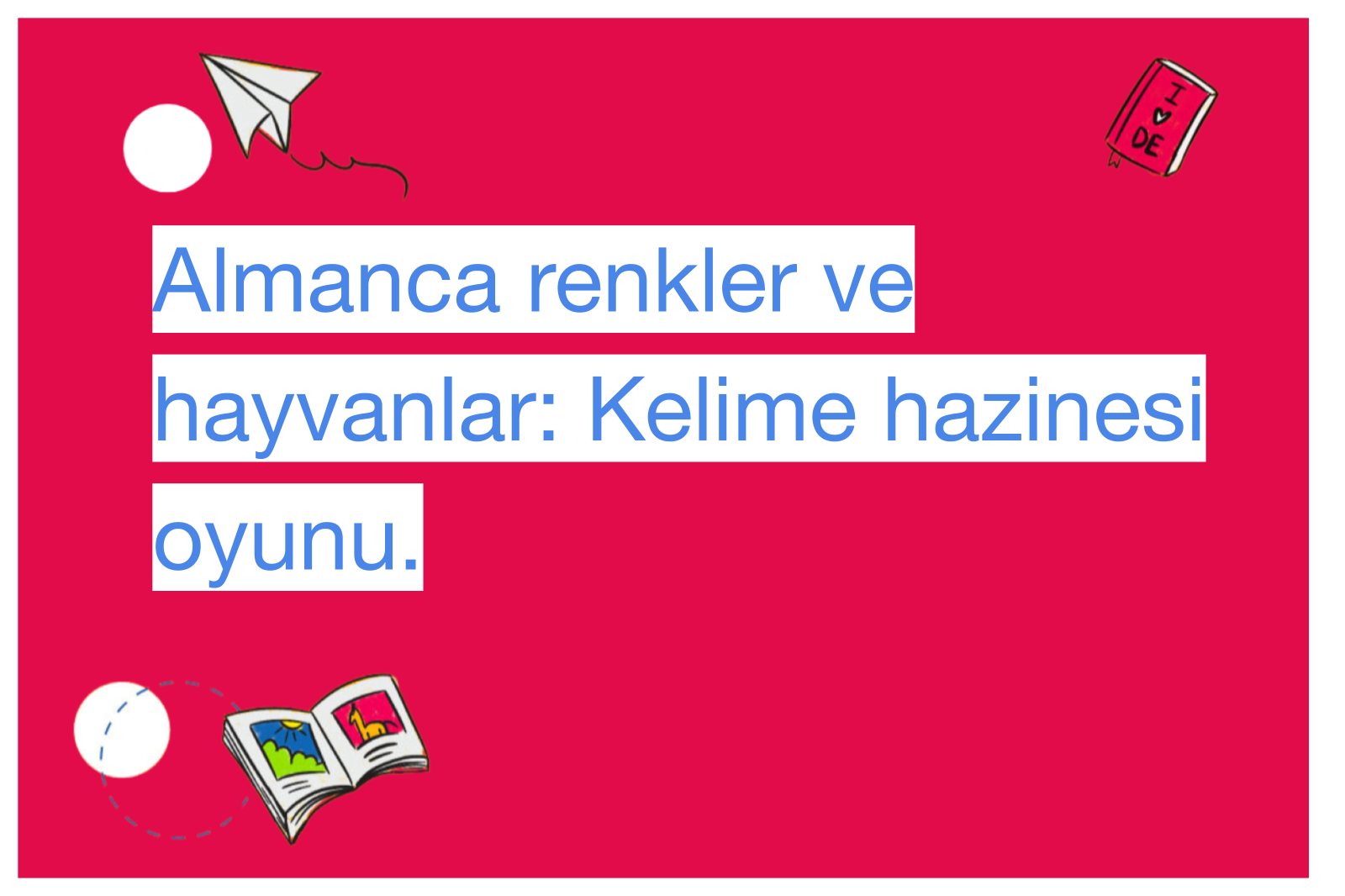 Almanca renkler ve hayvanlar: Kelime hazinesi oyunu.