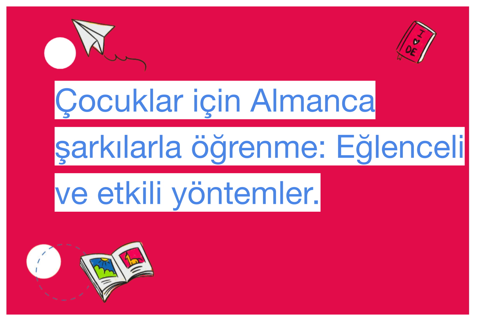 Çocuklar için Almanca şarkılarla öğrenme: Eğlenceli ve etkili yöntemler.