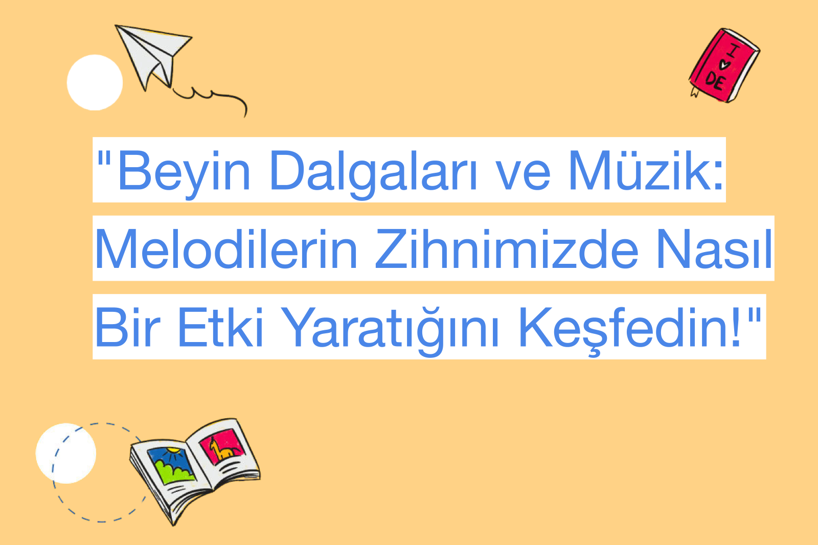 "Beyin Dalgaları ve Müzik: Melodilerin Zihnimizde Nasıl Bir Etki Yaratığını Keşfedin!"