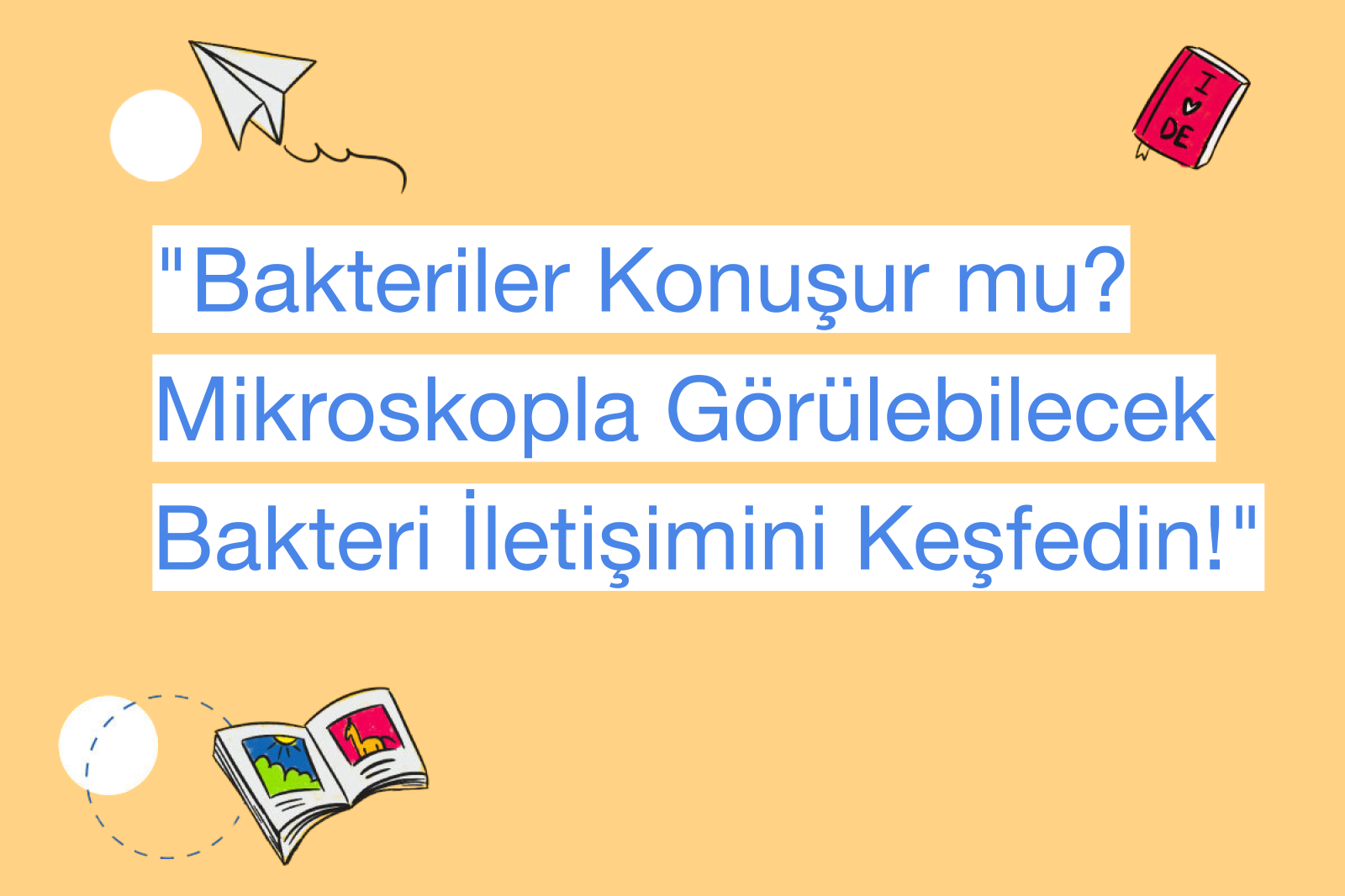 "Bakteriler Konuşur mu? Mikroskopla Görülebilecek Bakteri İletişimini Keşfedin!"