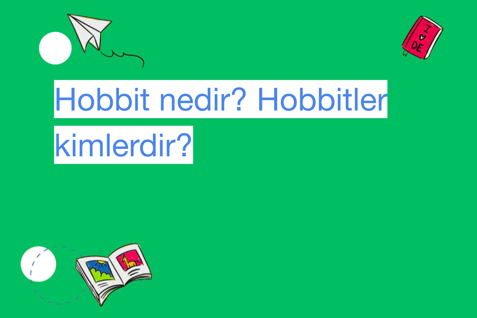 Hobbit nedir? Hobbitler kimlerdir?