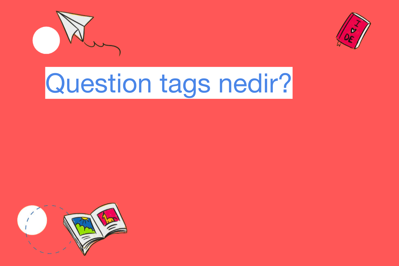 Question tags nedir?