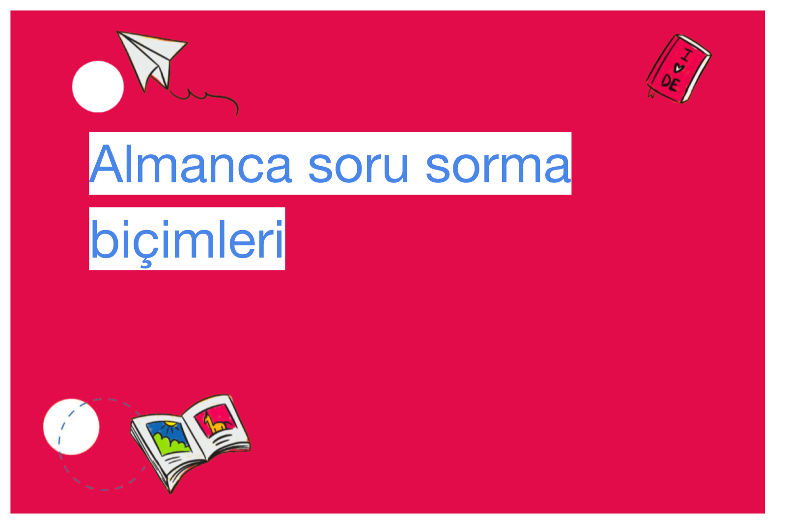 Almanca soru sorma biçimleri