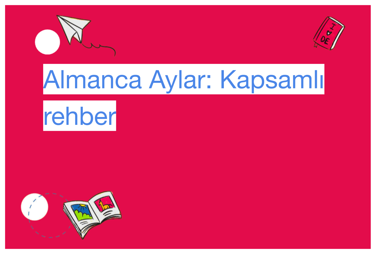 Almanca Aylar: Kapsamlı rehber