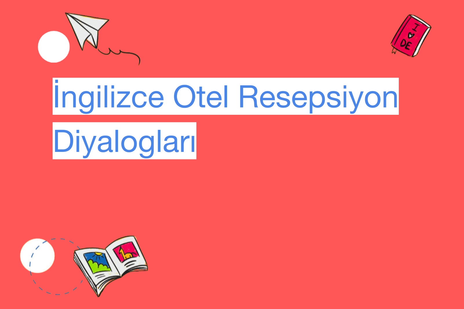 İngilizce Otel Resepsiyon Diyalogları