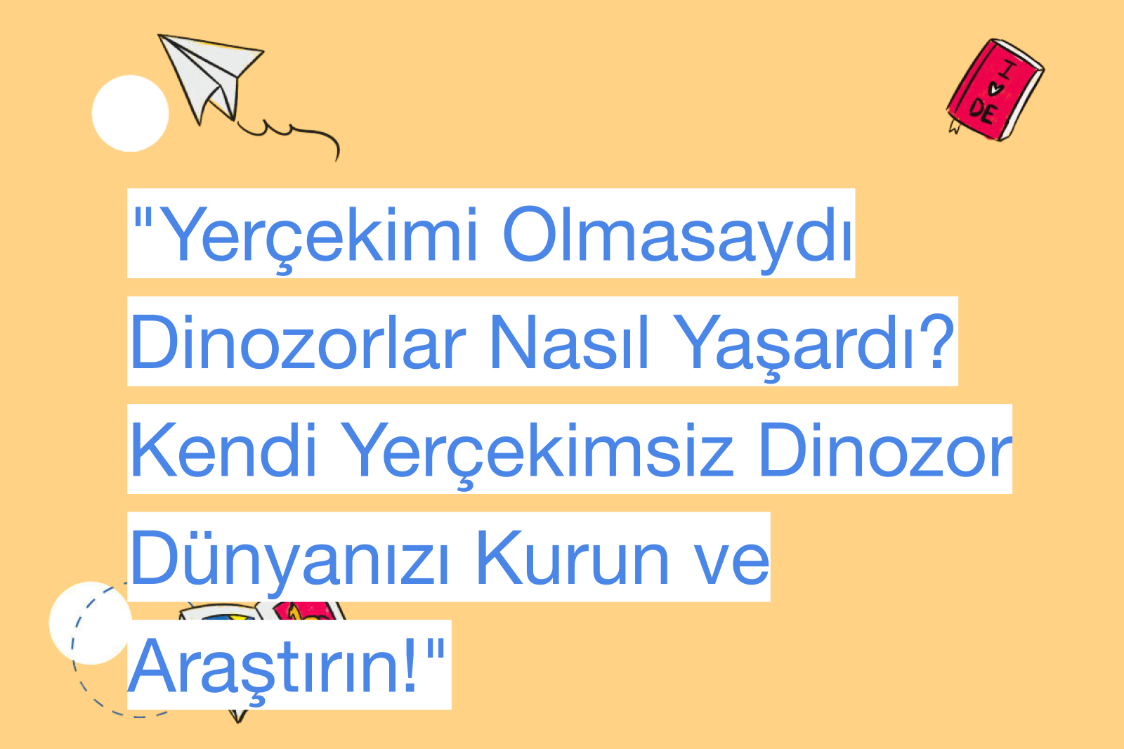 "Yerçekimi Olmasaydı Dinozorlar Nasıl Yaşardı? Kendi Yerçekimsiz Dinozor Dünyanızı Kurun ve Araştırın!"