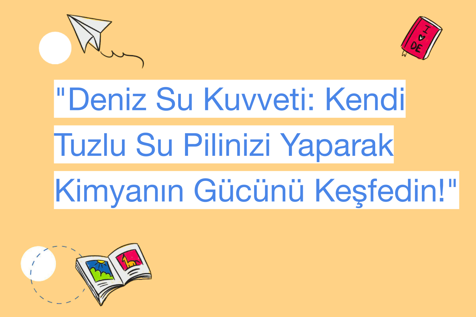 "Deniz Su Kuvveti: Kendi Tuzlu Su Pilinizi Yaparak Kimyanın Gücünü Keşfedin!"
