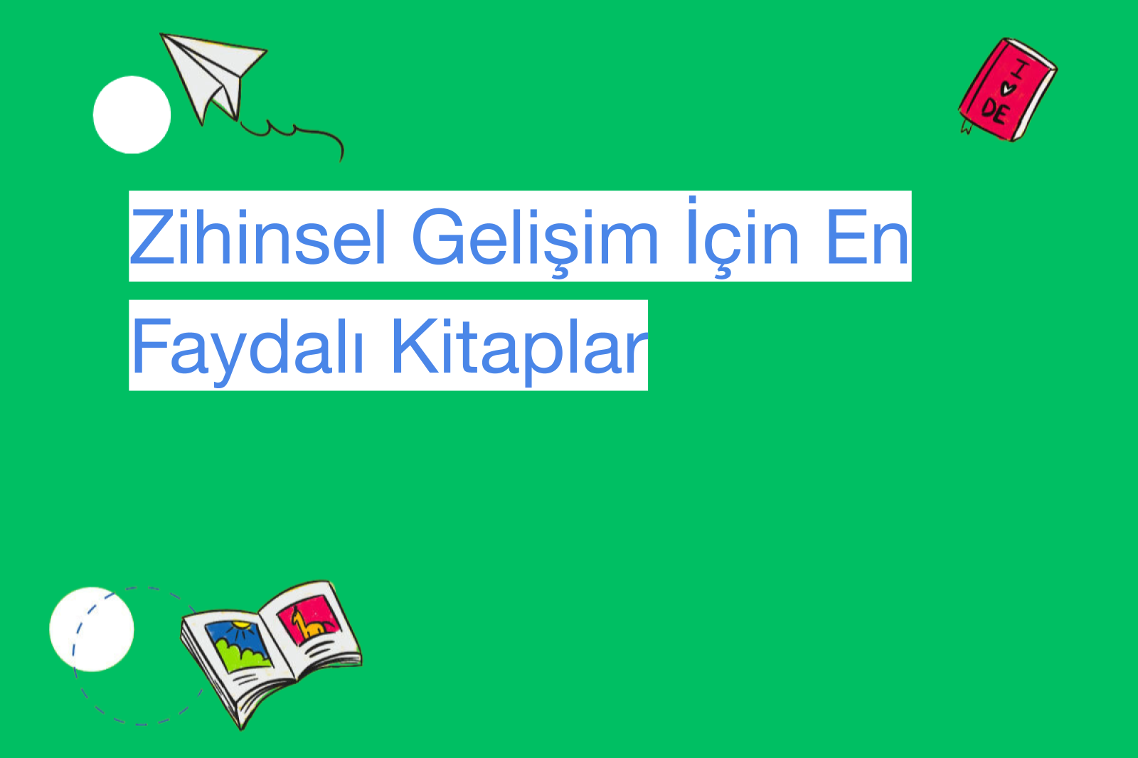 Zihinsel Gelişim İçin En Faydalı Kitaplar