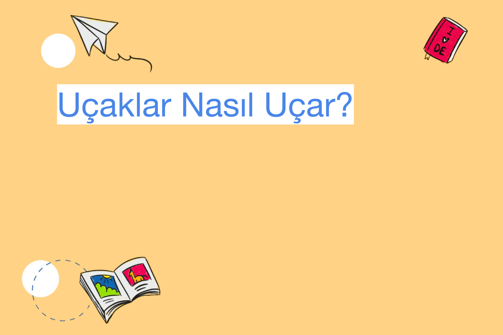Uçaklar Nasıl Uçar?