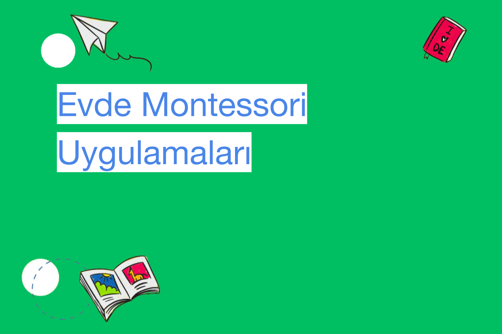 Evde Montessori Uygulamaları