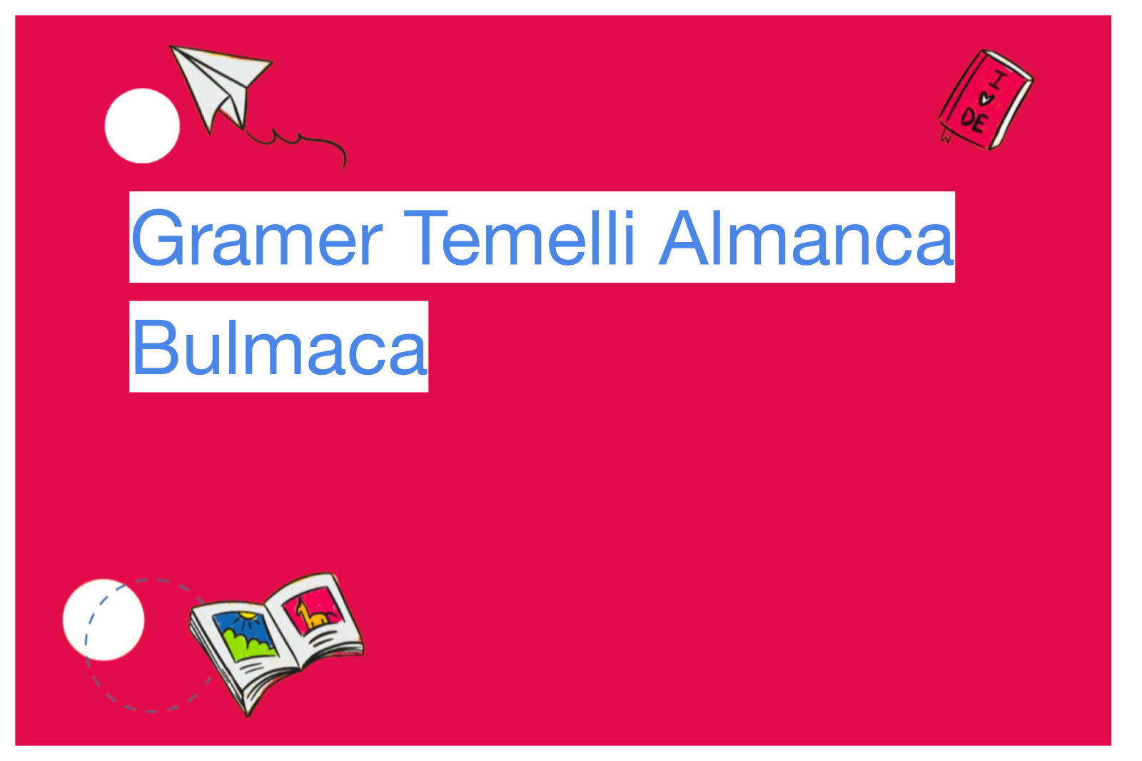 Gramer Temelli Almanca Bulmaca