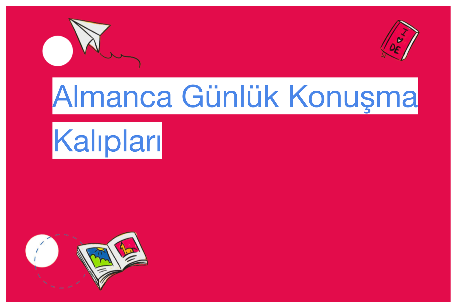 Almanca Günlük Konuşma Kalıpları