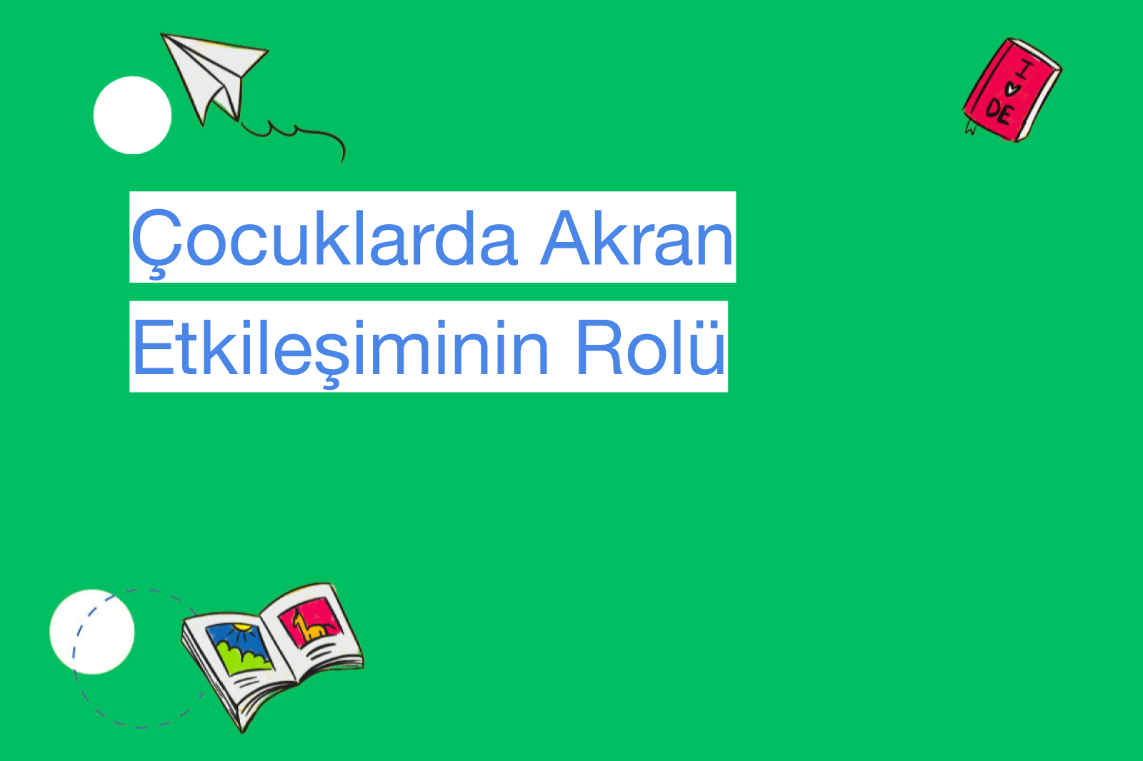 Çocuklarda Akran Etkileşiminin Rolü