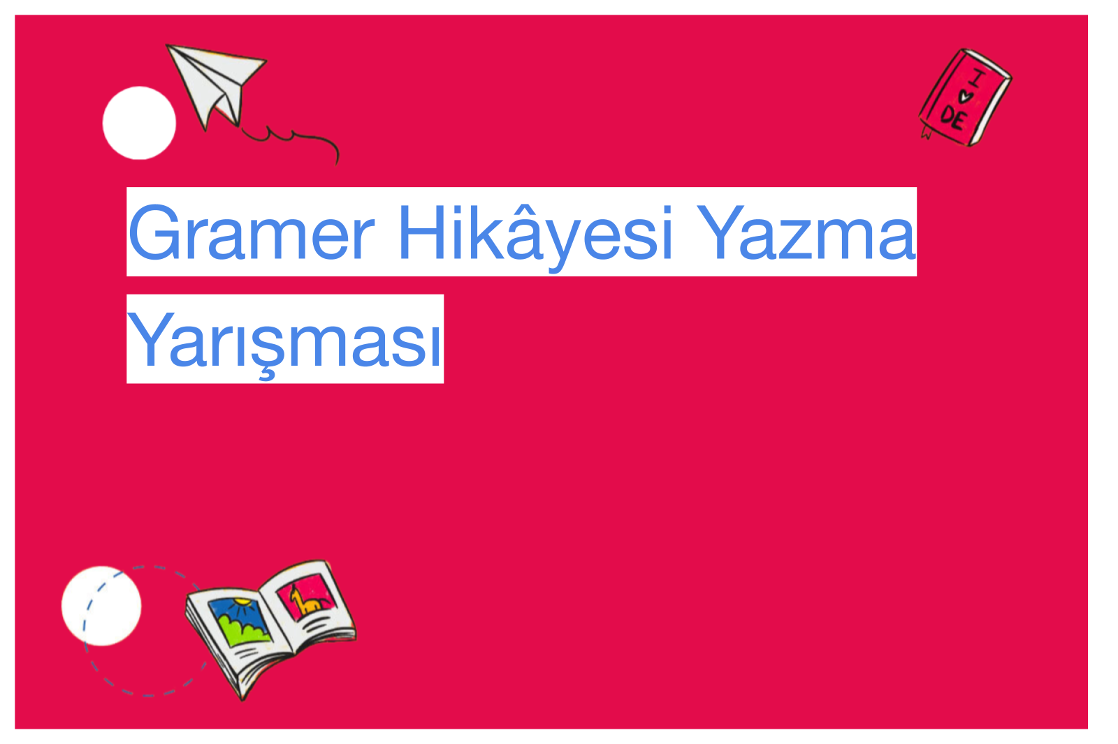 Gramer Hikâyesi Yazma Yarışması