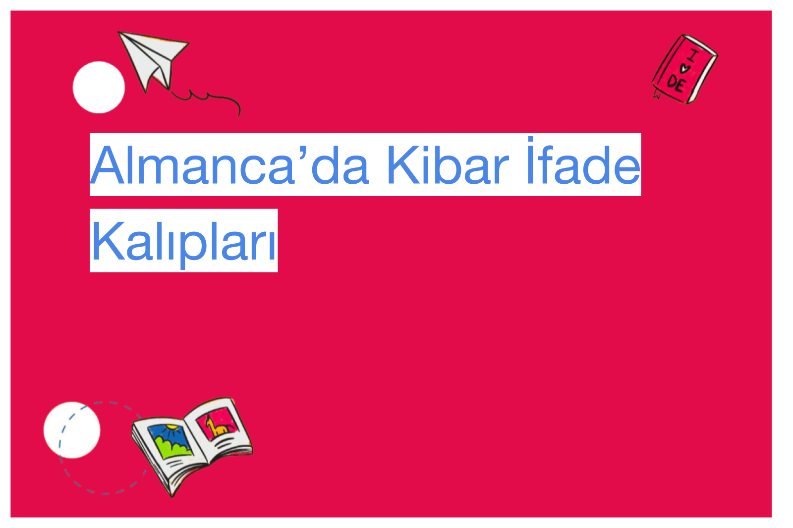 Almanca’da Kibar İfade Kalıpları