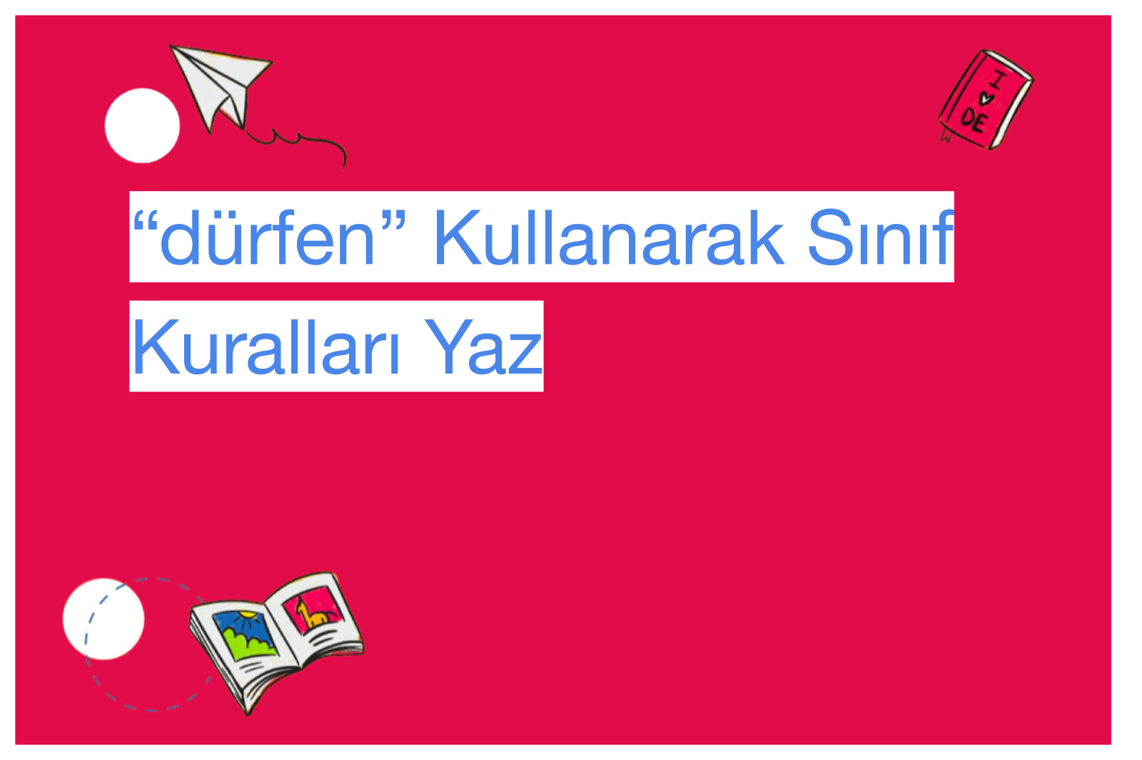 “dürfen” Kullanarak Sınıf Kuralları Yaz