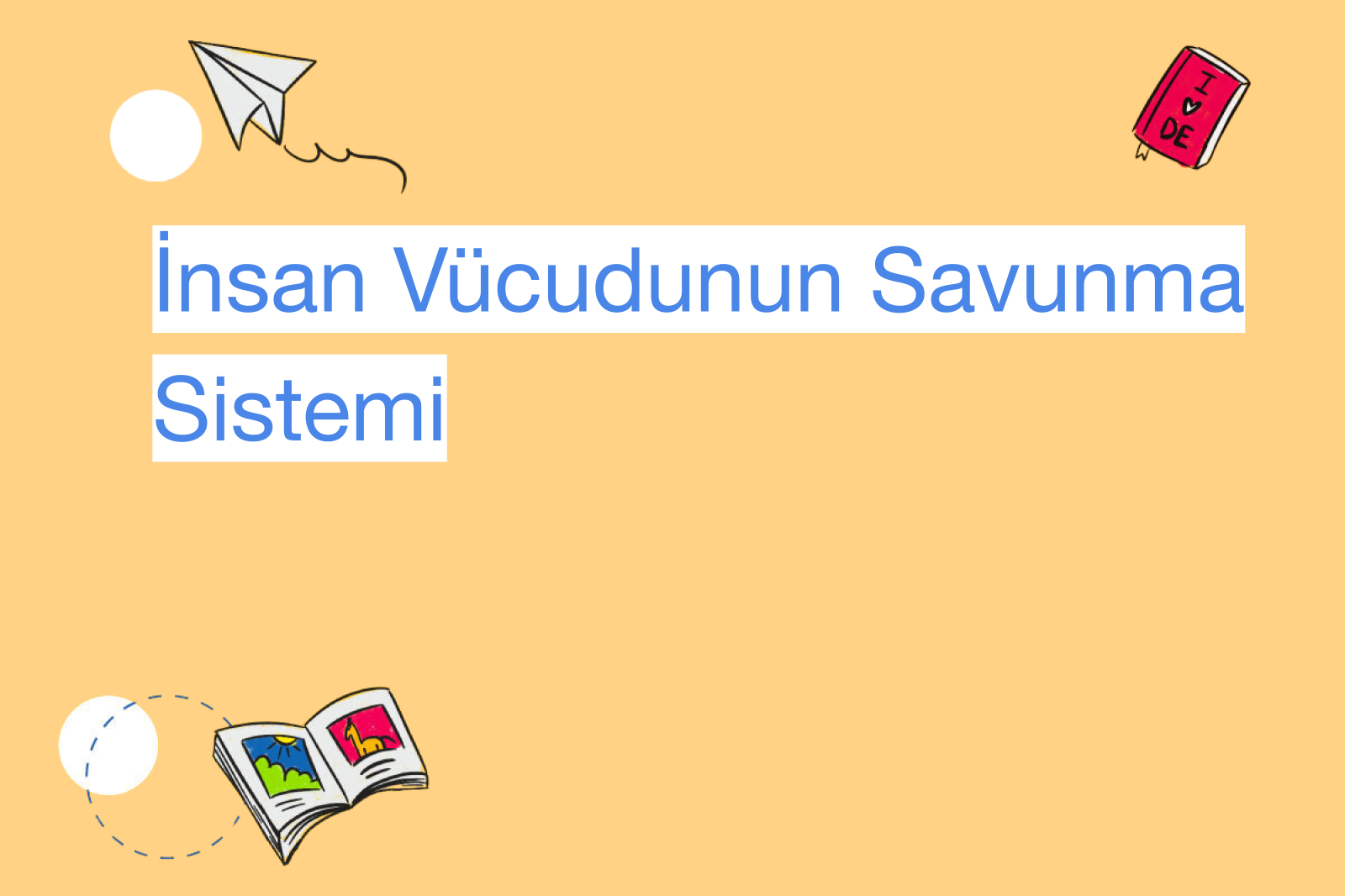 İnsan Vücudunun Savunma Sistemi