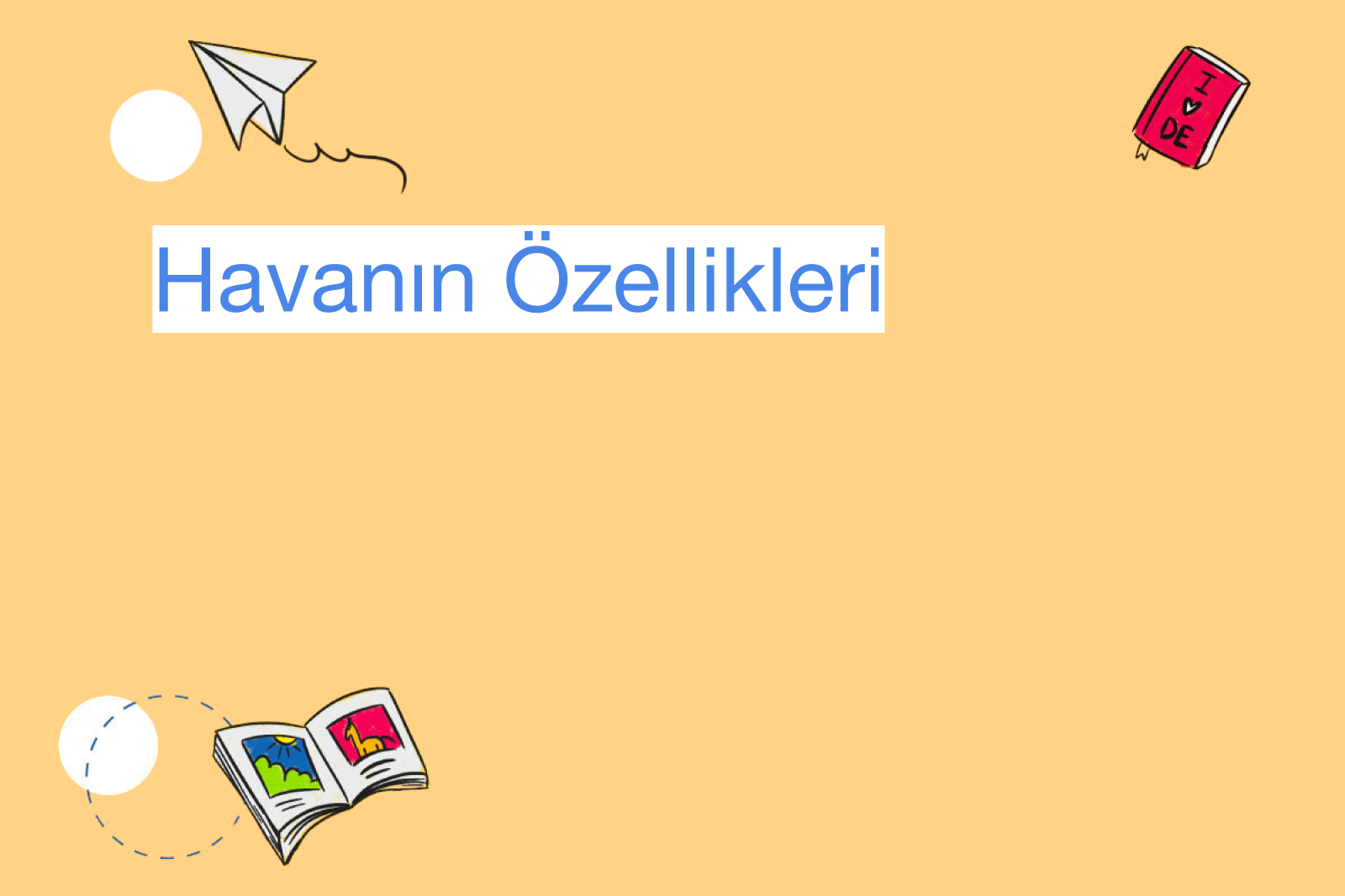 Havanın Özellikleri