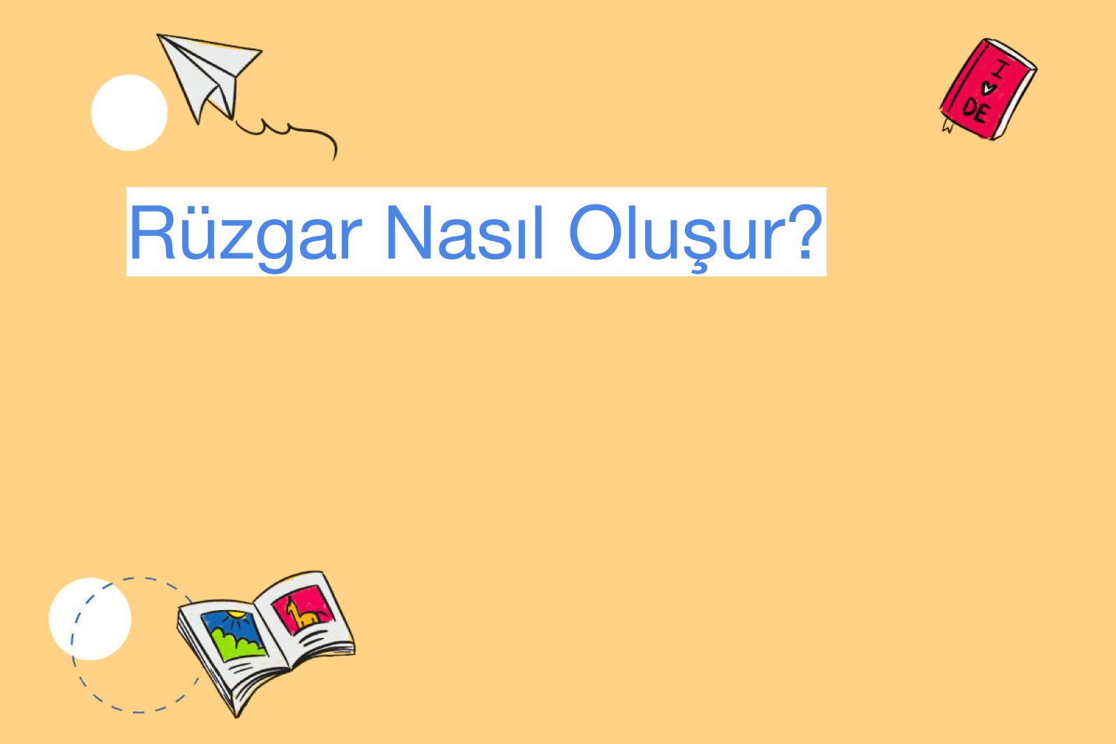 Rüzgar Nasıl Oluşur?