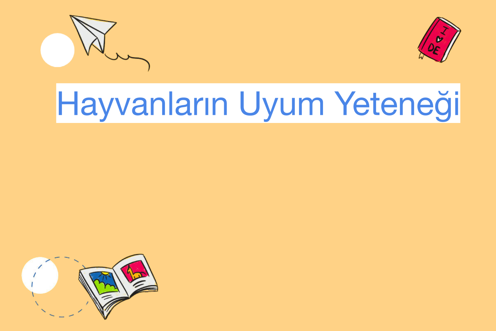 Hayvanların Uyum Yeteneği