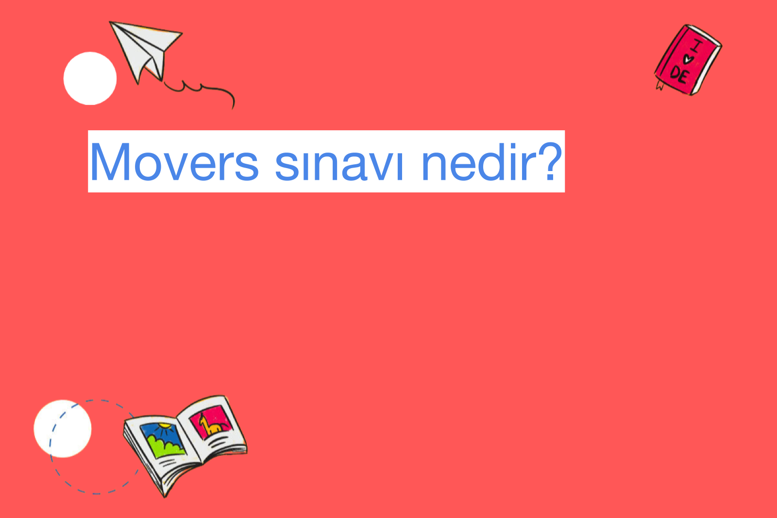 Movers sınavı nedir?