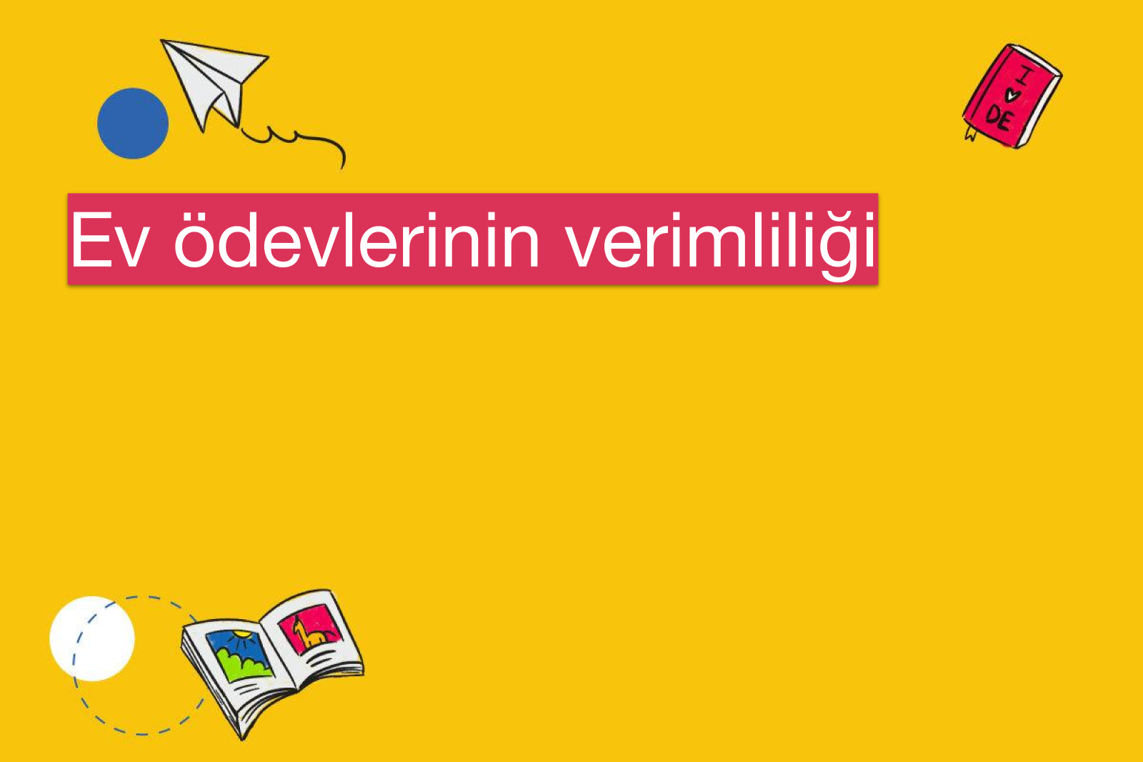 Ev ödevlerinin verimliliği