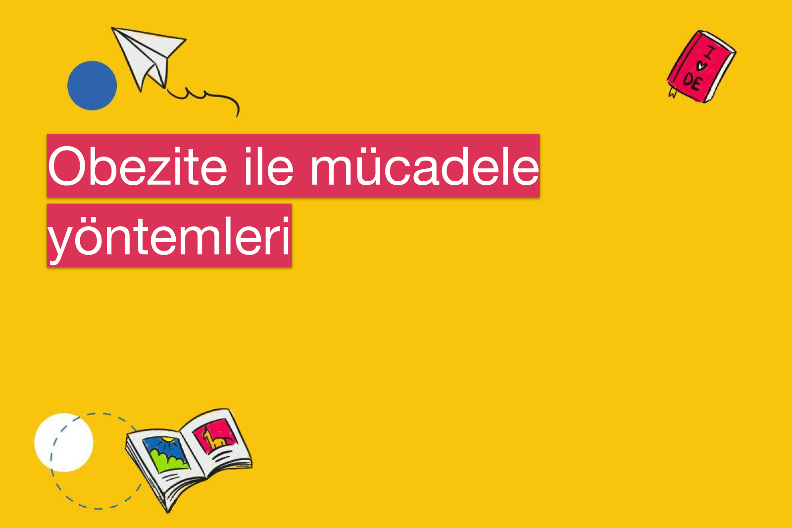 Obezite ile mücadele yöntemleri