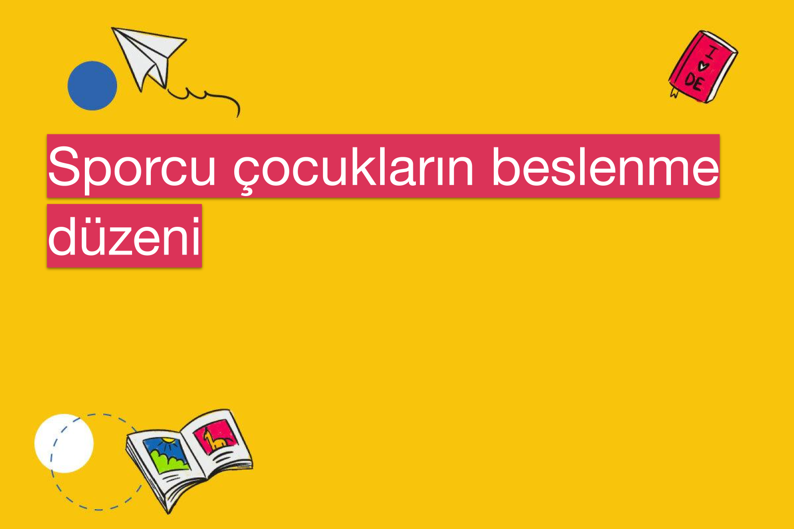 Sporcu çocukların beslenme düzeni