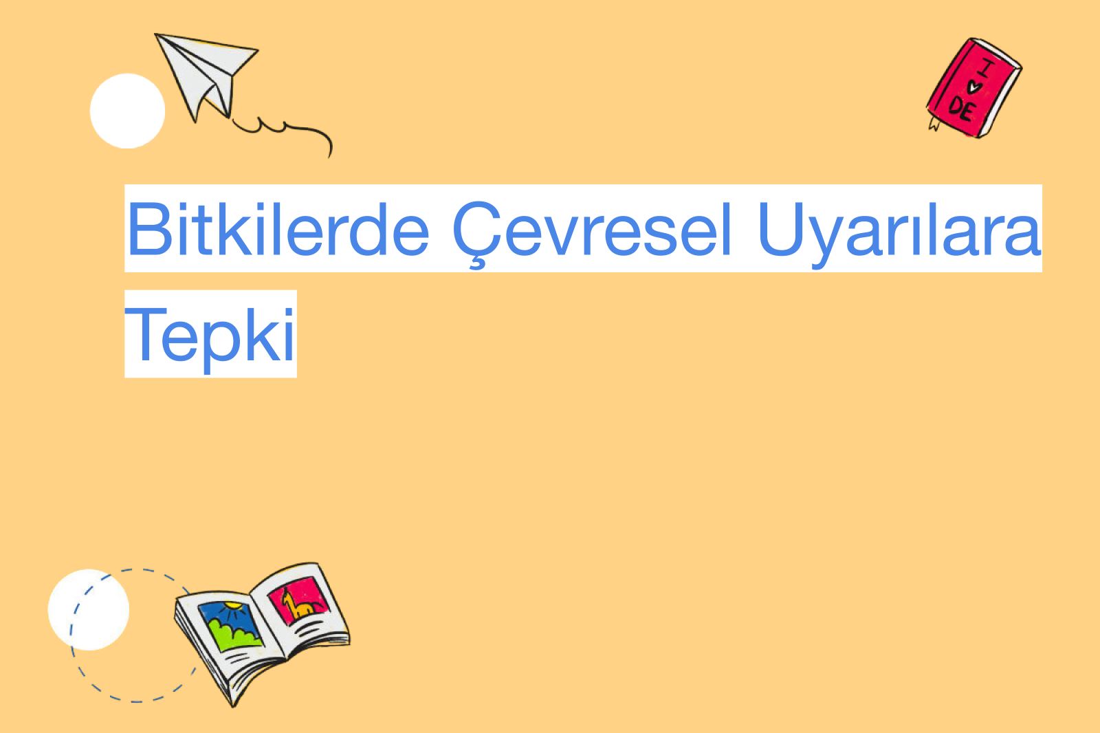 Bitkilerde Çevresel Uyarılara Tepki